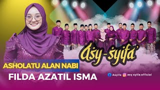 Download lagu ASHOLATU ALANNABI - FILDA AZATIL ISMA - ASY SYIFA Gebanganom Wetan Kangkung mp3