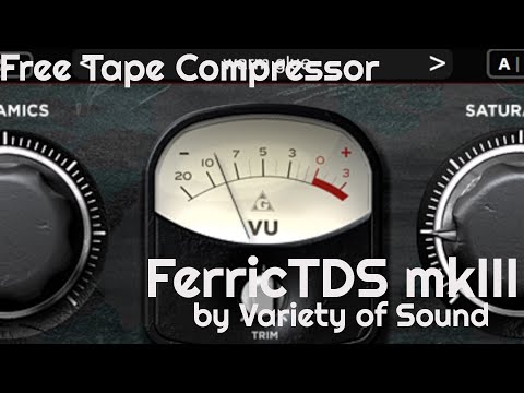 FerricTDS mkIII Tape Compressor by Variety of Sound
