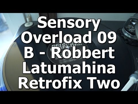 Sensory Overload 09 - B - Robbert Latumahina - Retrofix Two
