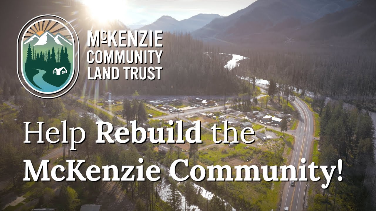 McKenzie Community Land Trust, helping to rebuild the McKenzie community