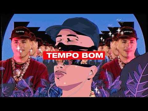 1. Felp 22 - Tempo Bom (Prod. Pep Starling)