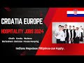 Croatia H M Jobs  Cooks Waiters Housekeeping Bartenders Baristas | Croatia workvisa update June 2024