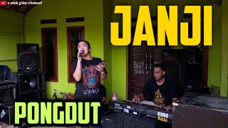 Download lagu JANJI || PONGDUT || ( tepak kendang a otek super mantapp  || CINEUR GDOR || EDISI LATIHAN mp3