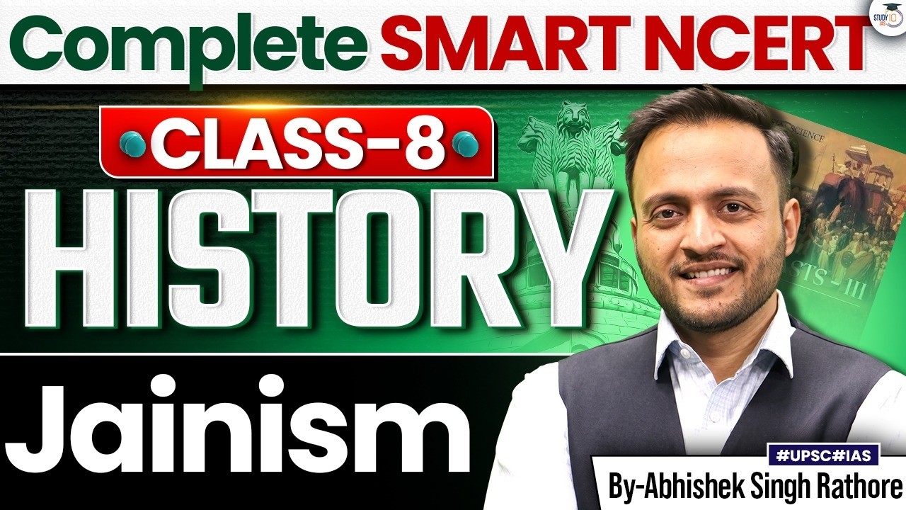 NCERT History for UPSC 2027 | Class 8 History | Jainism | StudyIQ IAS