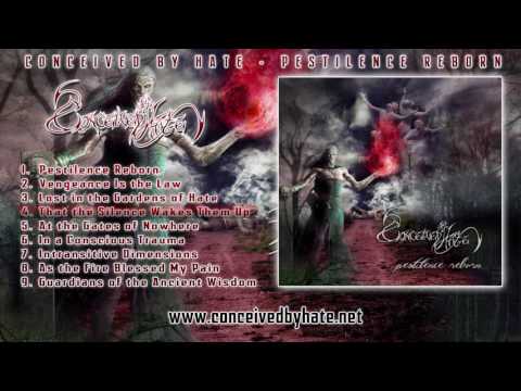 CONCEIVED BY HATE - Pestilence Reborn [Full Album 2012]
