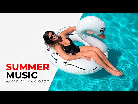 Summer Music Mix 2026 Beach Time🌴Tropical, Chill & Deep House Music by Max Oazo