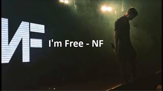 NF - I&#39;m Free