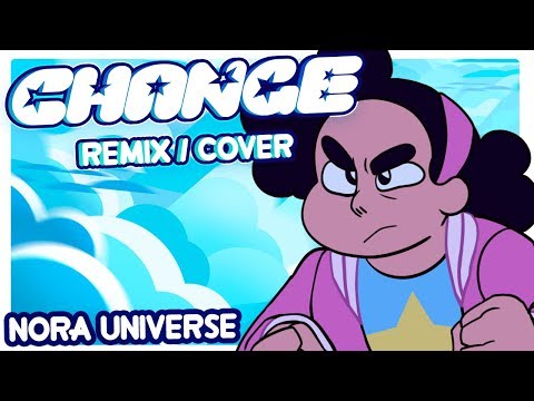 Change (Remix/Cover) - Nora Universe (SU Genderbent Cover)