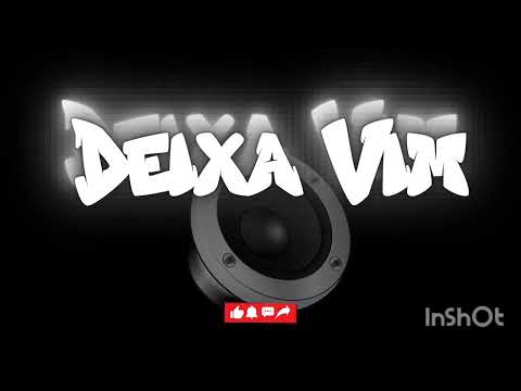 Deixa Vim U-timato Prod.Real Hits 