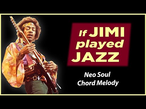Neo Soul: "If Jimi Hendrix played Jazz"
