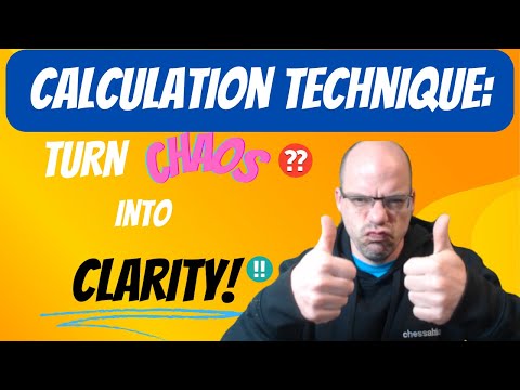 Calculation Technique Lecture - Turn Chaos to Clarity!