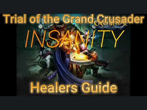 Trial of the Grand Crusader Healers Guide