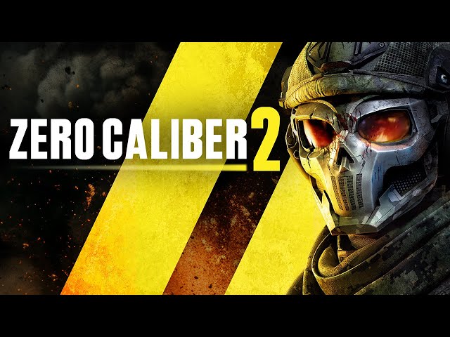 Zero Caliber 2