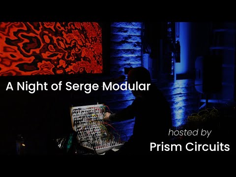 A Night of Serge Modular 12/16/23