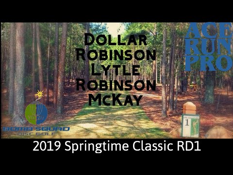 ARP- Springtime classic: Dollar, Robinson, Lytle, Robinson, McKay. Round 1 Highlights.