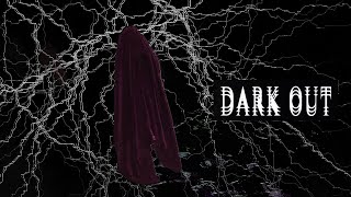 Dark out (music video)