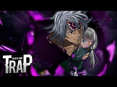 Rap do Estarossa Assault Mode 2 - Sentimentos (Nanatsu No Taizai) Style Trap