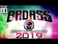 The Top Ten BEST of BADASS - Funniest Moments From 2019