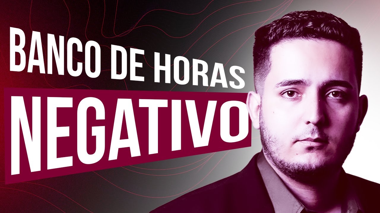 PODE OU NÃO PODE ESTAR COM O BANCO DE HORAS NEGATIVO
