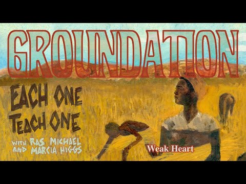 Weak Heart - Groundation