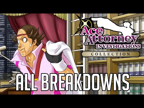 All Breakdowns - Ace Attorney Investigations Collection