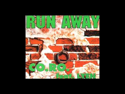 CO.RO. Feat. Lyen ‎– Run Away (Nightclubbing) 1994