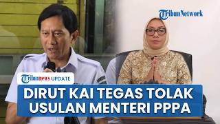 Dirut PT KAI Tolak Mentah-mentah Usulan Menteri PPPA Arifah: Keselamatan Tak Ada Kompromi