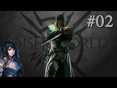 Zagrajmy w Dishonored: Definitive Edition - Ucieczka z więzienia w Coldridge #02