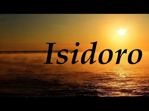 Isidoro, significado del nombre