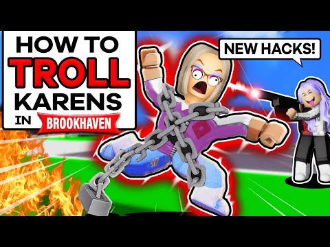 (ALL NEW) HACKS TO TROLL KARENS IN BROOKHAVEN RP!