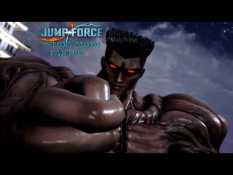 JUMP FORCE Story Mode Gameplay Walkthrough Part 4 [1080p]