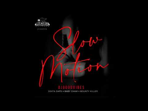Dexta Daps Ft. Bounty Killer - Slow Motion (Official Audio) Feb 2023