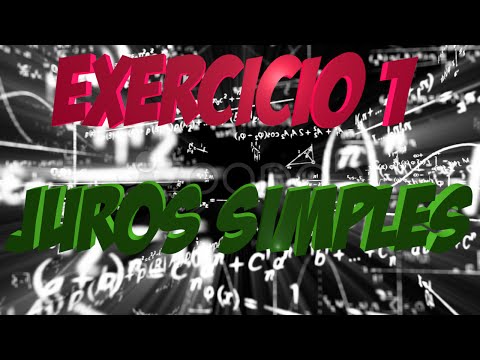 Juros Simples - Resoluçao de Exercicios (1º Exercicio)