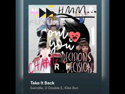 Swindle, D Double E, Kiko Bun - Take It Back @TOKOSIOMUSIC