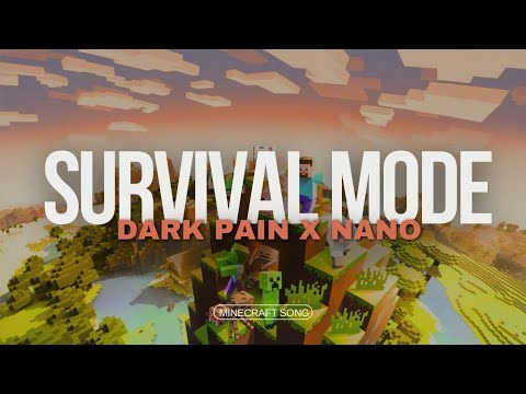 Dark Pain X Nano - Survival Mode | Minecraft Song | Gaming Rap