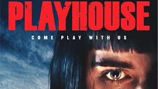 PLAYHOUSE Official Trailer (2020) Horror