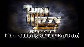 THIN LIZZY - Genocide (The Killing Of The Buffalo) (Lyric Video)