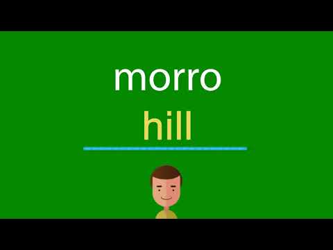 Como dizer morro em inglês