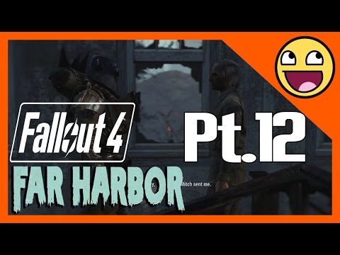 Fallout 4 Far Harbor DLC Playthrough Part 12 - The Hold Out