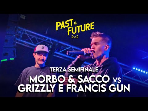 GRIZZLY & FRANCIS GUN vs MORBO & SACCO - TERZA SEMIFINALE - END OF DAYS: PAST & FUTURE 2025
