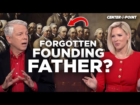 Stunning FACTS on Forgotten Founding Fathers & Debunking Myths | David Barton | Centerpoint