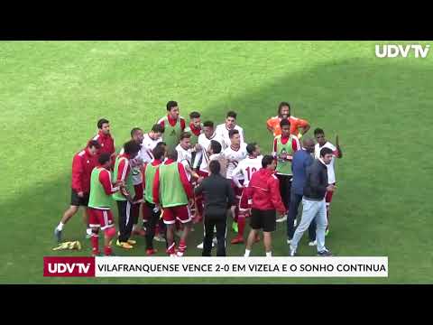 Vizela 0 x Vilafranquense 2 (A.P.)