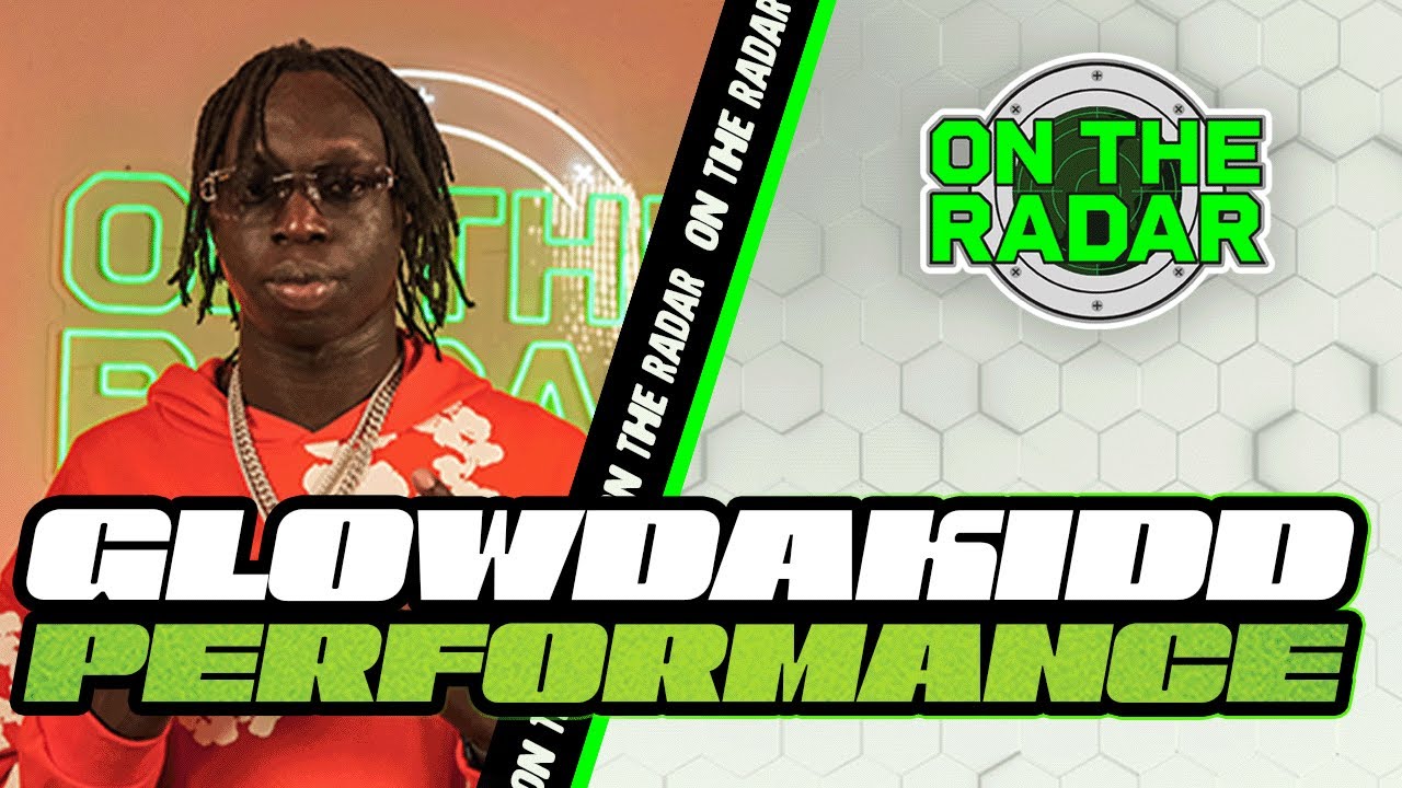 gLowDaKidd “I Thank God” | On The Radar Performance