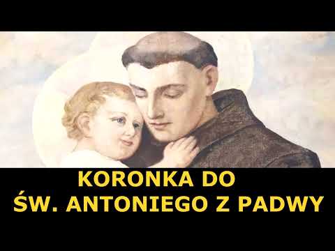 Koronka do Św. Antoniego - 13 czerwca wspomnienie