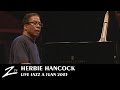 Herbie Hancock - Dolphin Dance -Jazz à Juan 2003 - LIVE HD