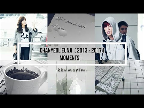 Chanyeol EXO - Eunji APINK Moments ( 2013 - 2017 ) "Chanji"