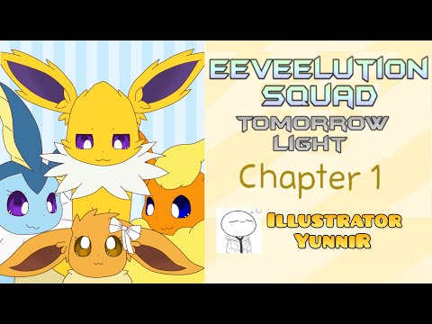 Eeveelution Squad: Tomorrow Light - Chapter 1 Dub