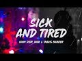 Iann Dior - Sick and Tired (Lyrics) ft. Machine Gun Kelly & Travis Barker