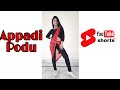 Appadi Podu Shorts Dance Video The Dancing Gal