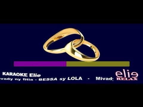ElieRelax Karaoke Elie   Mivady Ny Fitia   Bessa